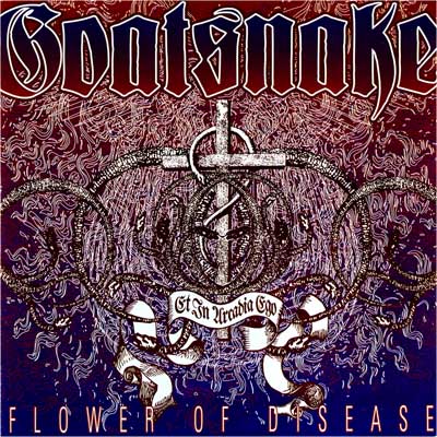 Goatsnake - Flower Of Disease - CD (2010)